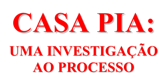 Casa Pia: Uma investigação ao processo